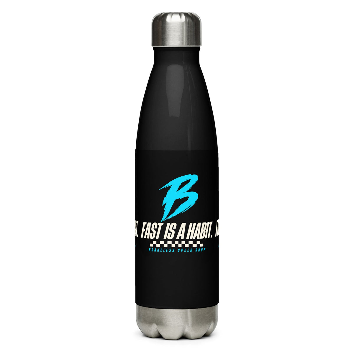 Fast is a Habit - Stainless steel water bottle - BRAKELESS