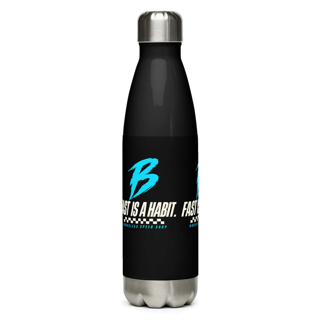Fast is a Habit - Stainless steel water bottle - BRAKELESS
