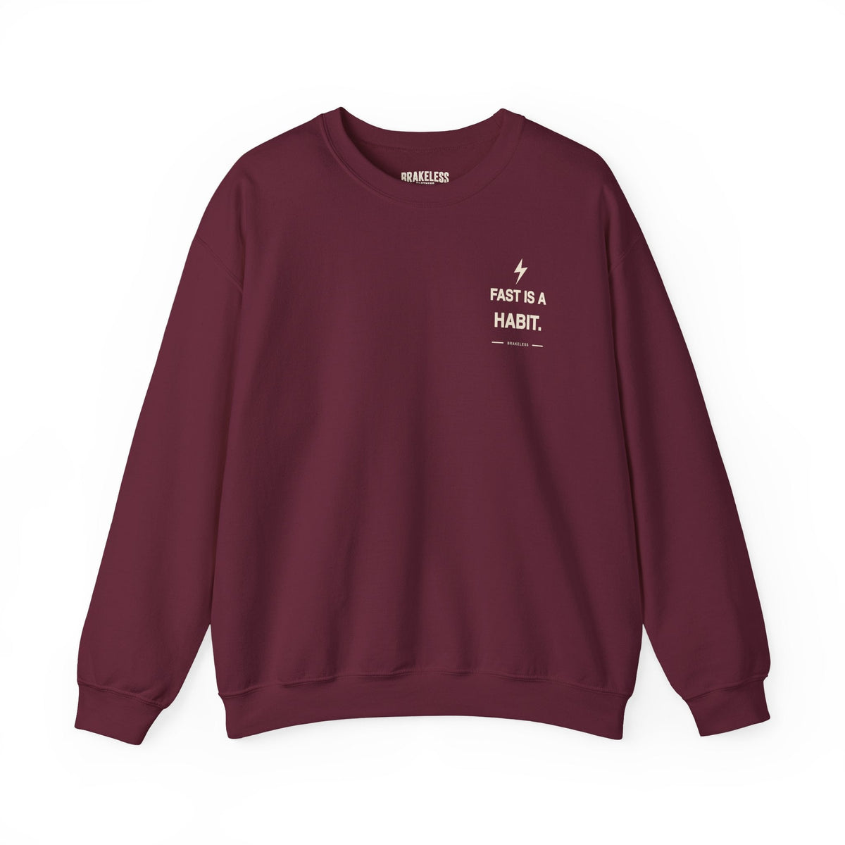 Fast Is A Habit Sweatshirt - Unisex (Mult. Colors) - Sweatshirt - BRAKELESS