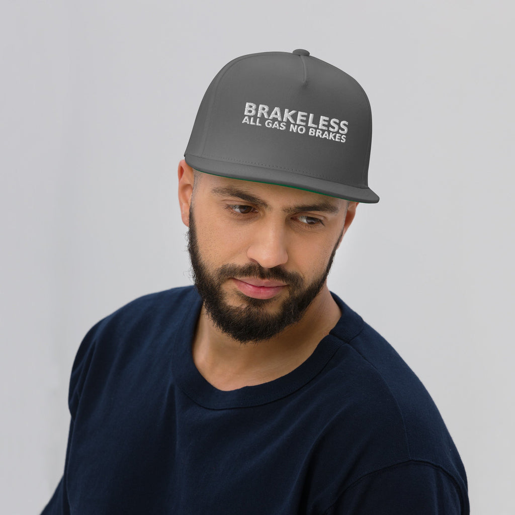 ALL GAS NO BRAKES Flat Bill Cap - BRAKELESS