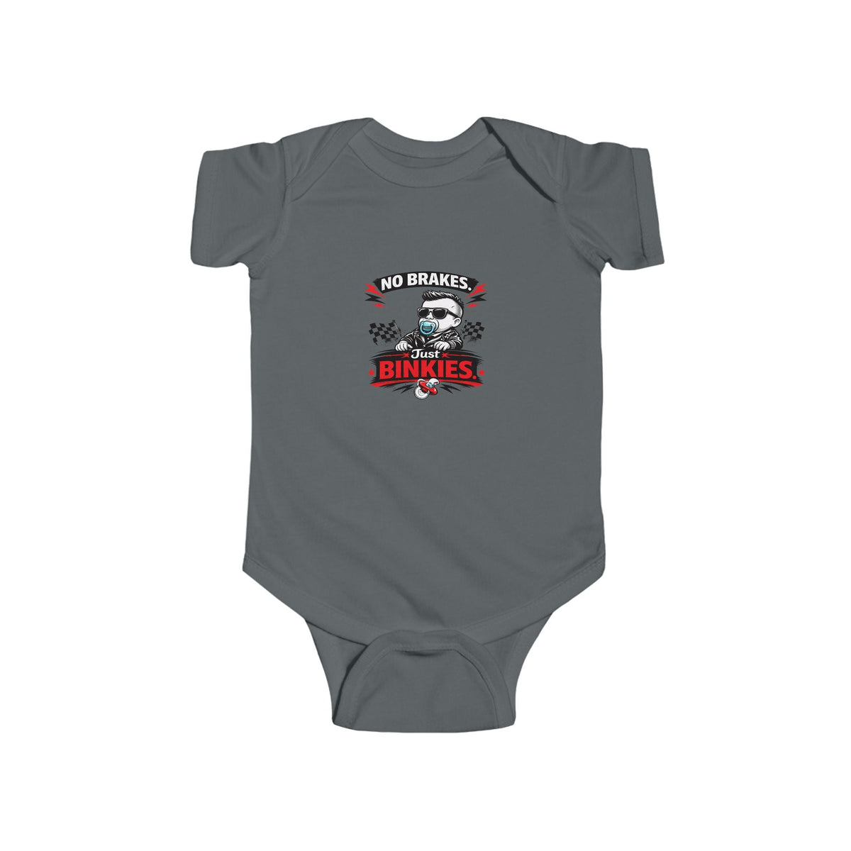 Infant Bodysuit — 'No Brakes, Just Binkies' Brakeless Racing Baby Onesie - Baby Bodysuit - BRAKELESS