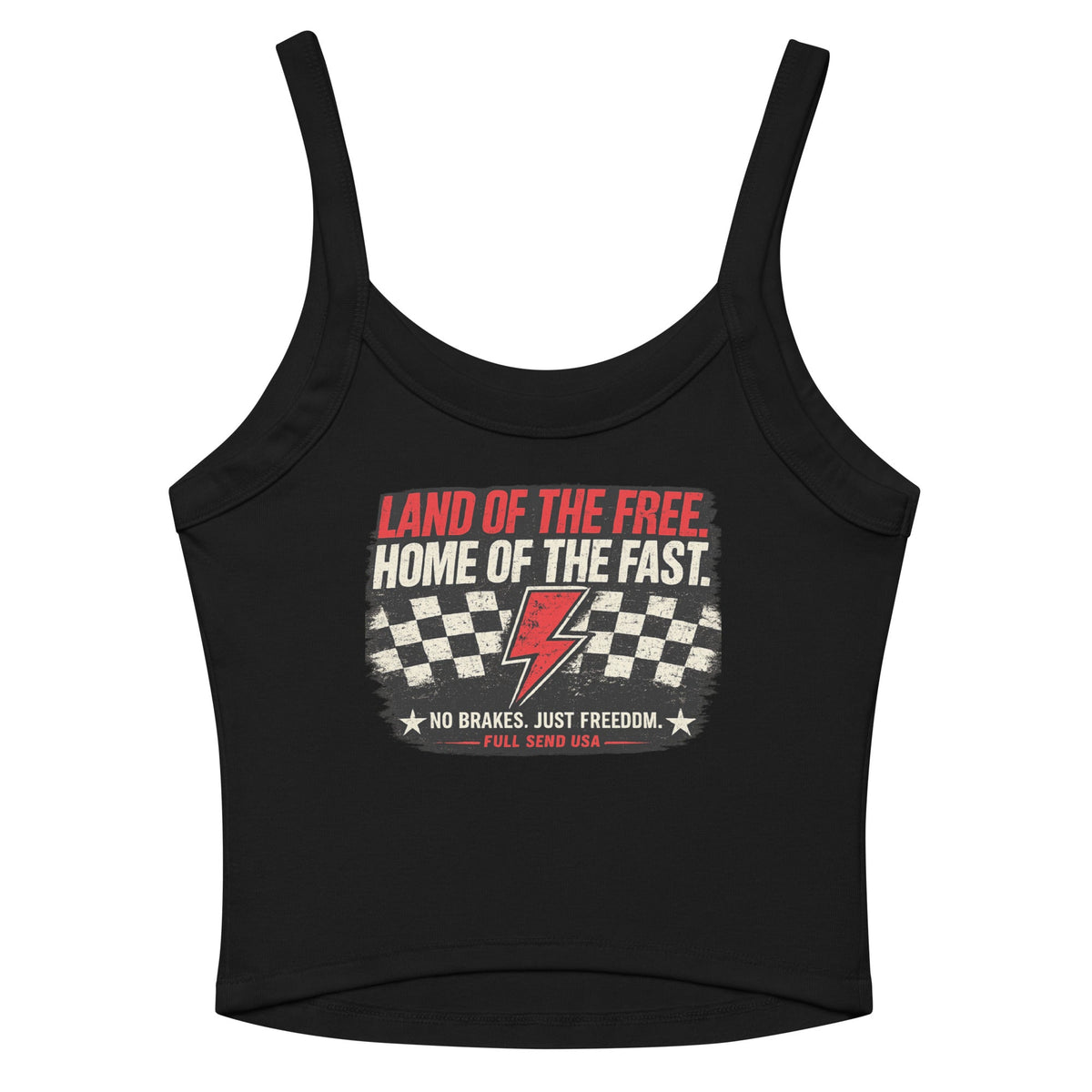 LAND OF THE FREE. HOME OF THE FAST. Micro-Rib Tank - BRAKELESS