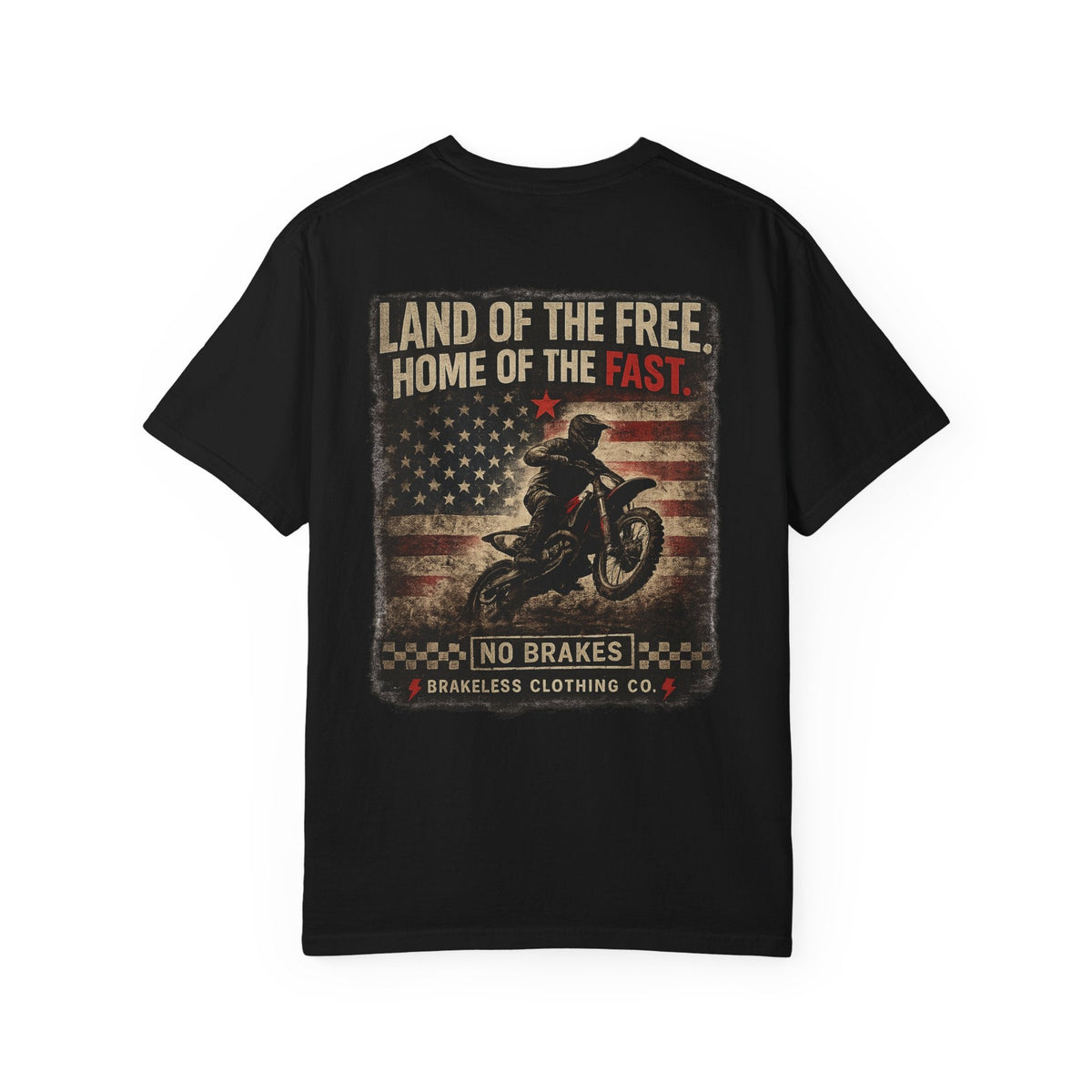 LAND OF THE FREE. HOME OF THE FAST. TEE - T-Shirt - BRAKELESS