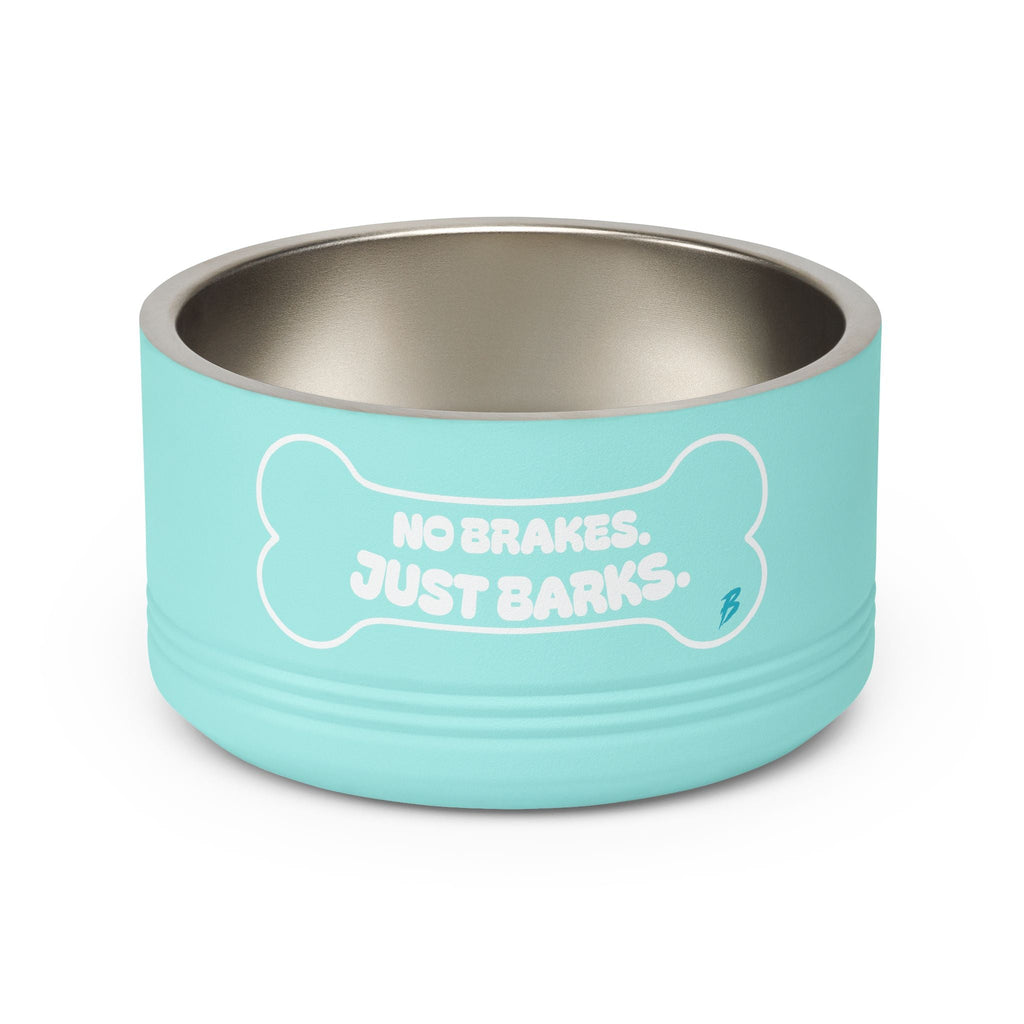 No Brakes Just Barks Dog Bowl — 18oz Stainless Pet Feeding Bowl - Pets - BRAKELESS