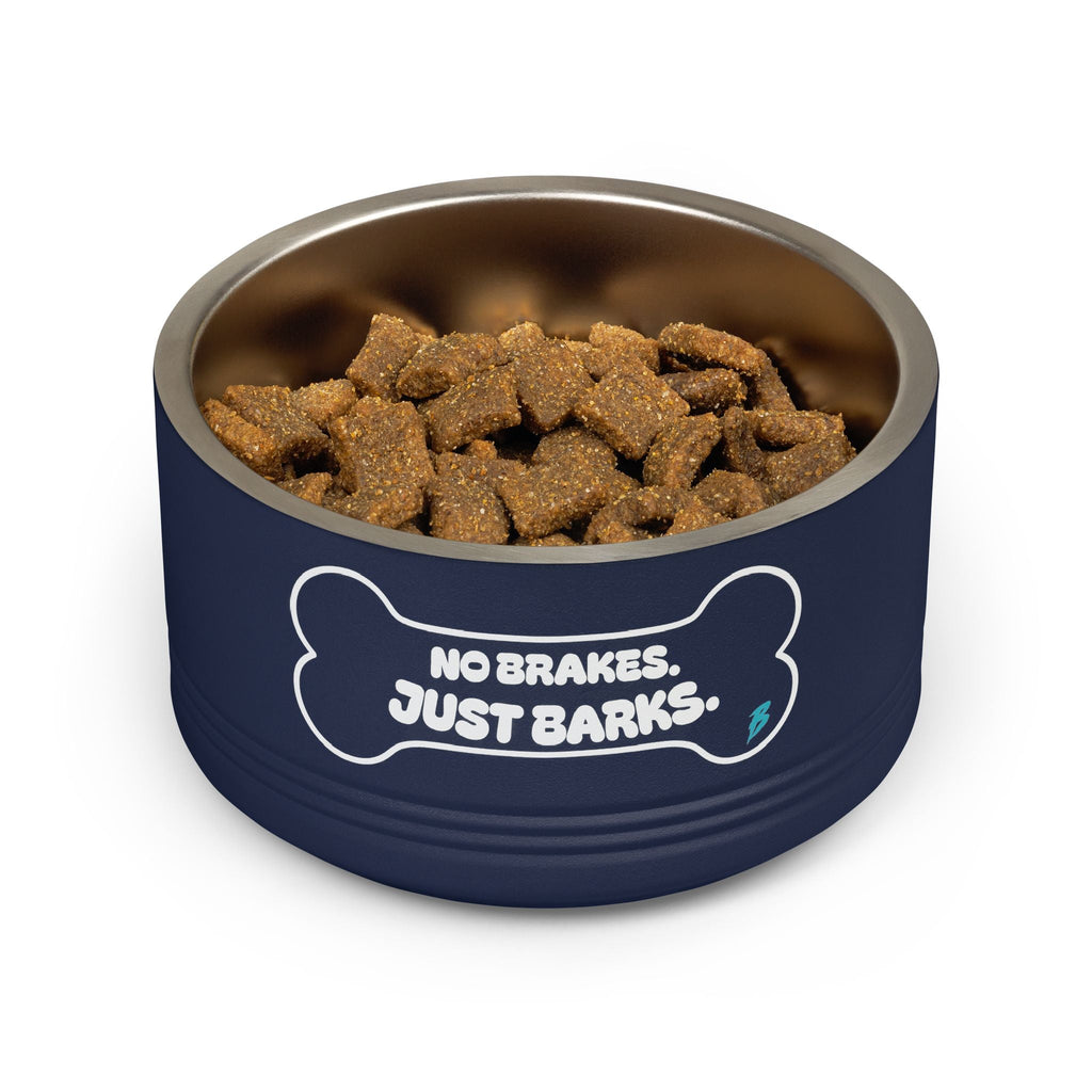 No Brakes Just Barks Dog Bowl — 18oz Stainless Pet Feeding Bowl - Pets - BRAKELESS