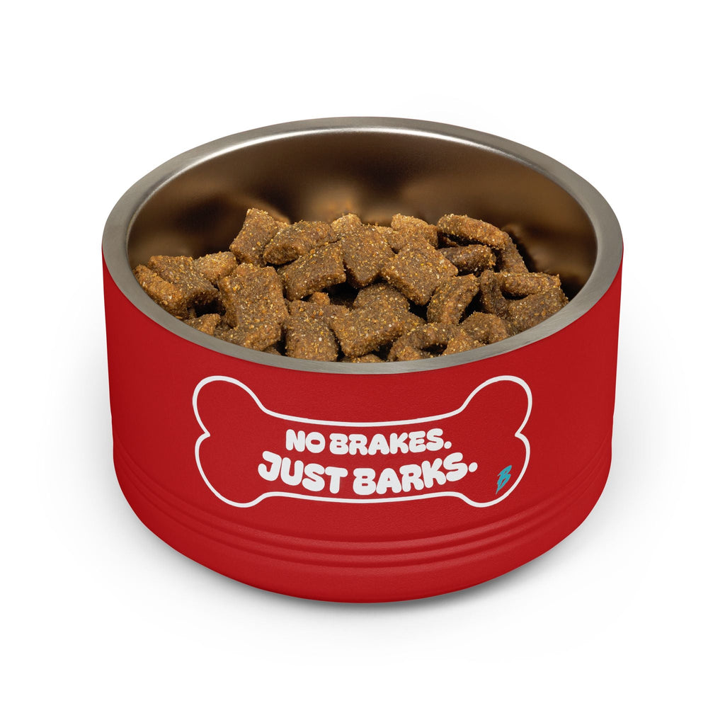 No Brakes Just Barks Dog Bowl — 18oz Stainless Pet Feeding Bowl - Pets - BRAKELESS