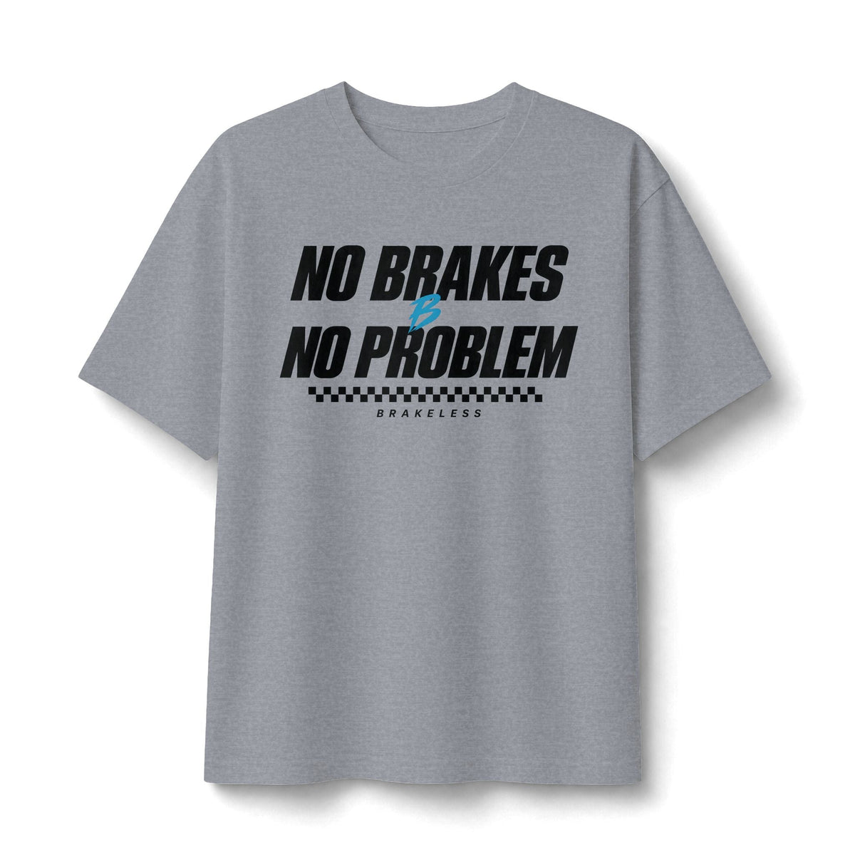 No Brakes No Problem Tee — Unisex (Mult. Color Options) - T-Shirt - BRAKELESS