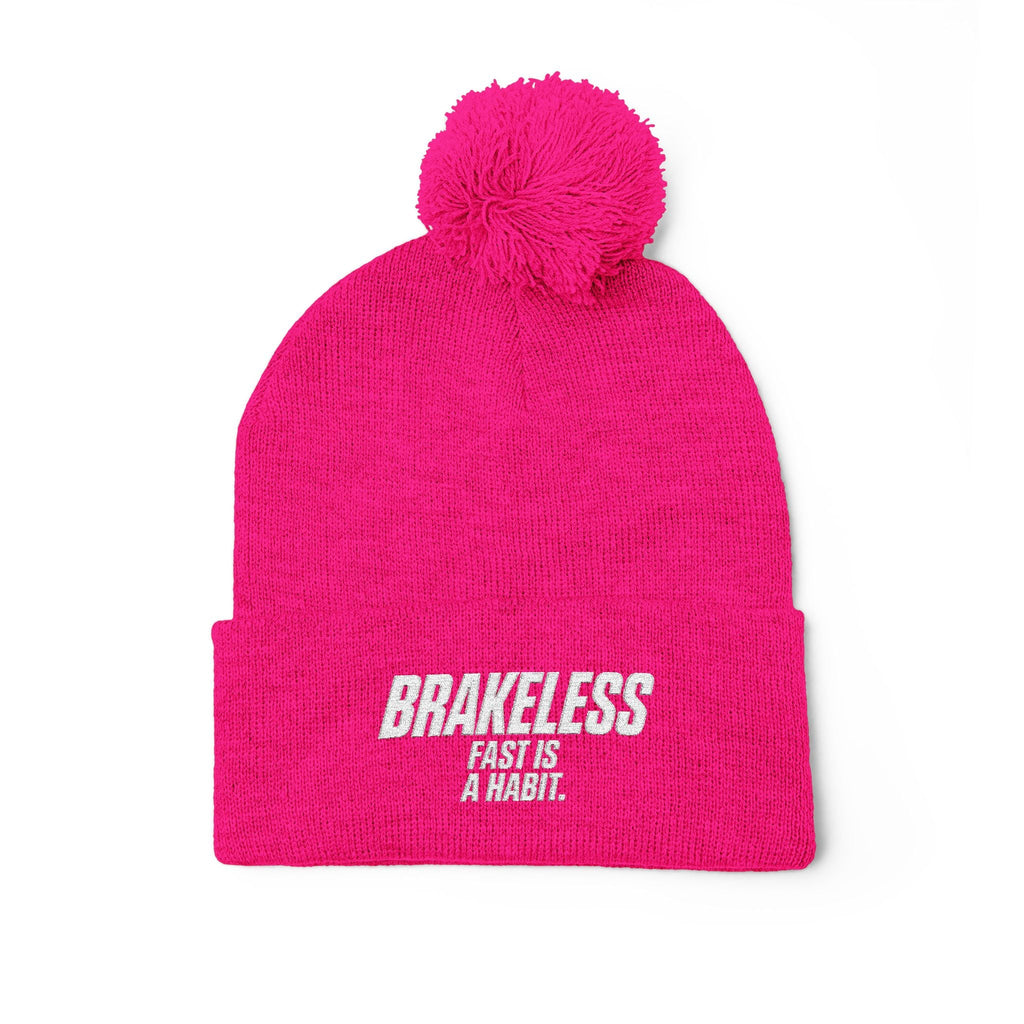 Pom-Pom Beanie — "Brakeless Fast is a Habit" Hot Pink - Hats - BRAKELESS