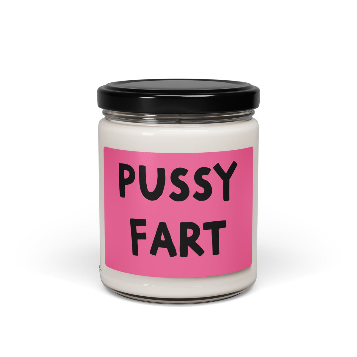 PUSSY FART Scented soy candle - BRAKELESS