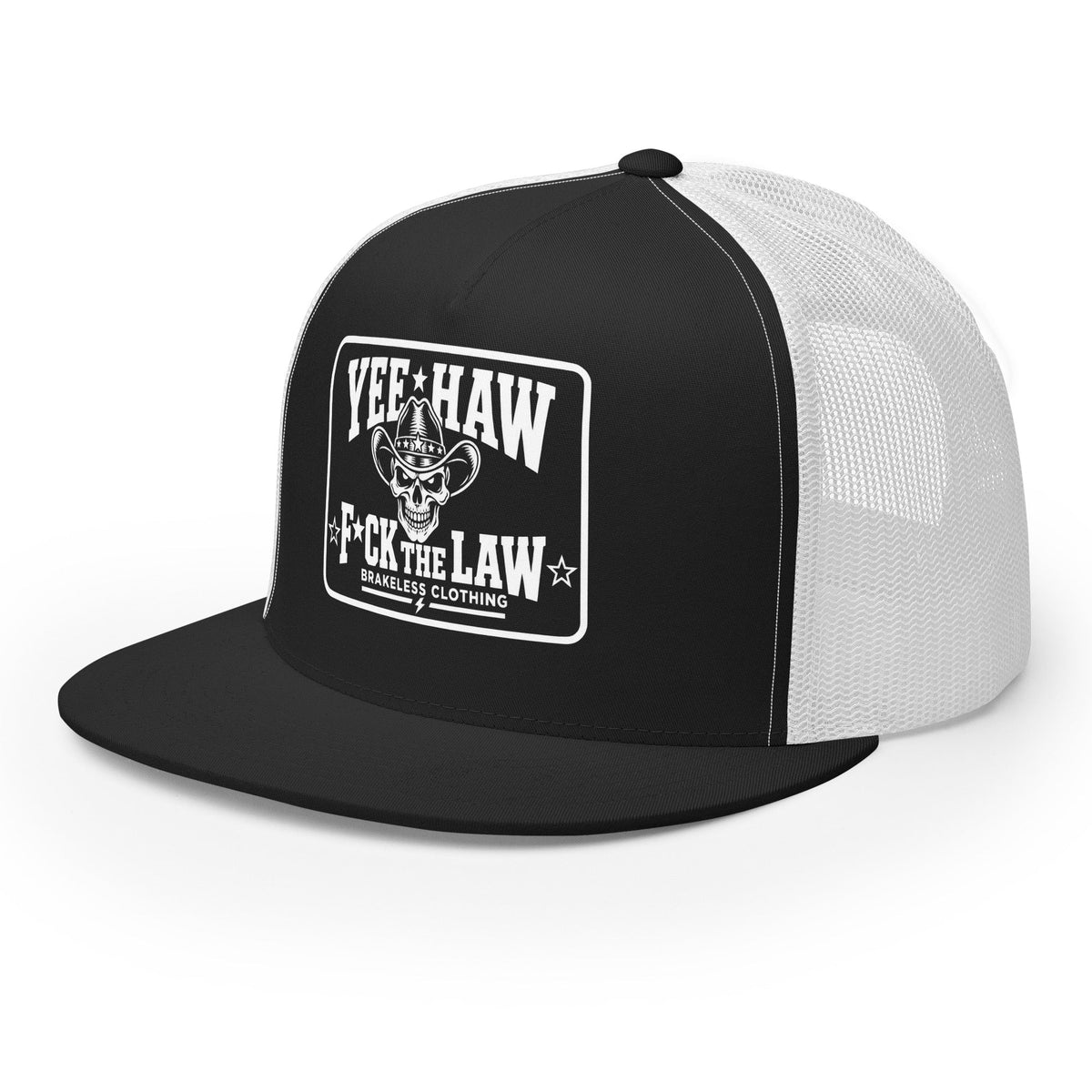 Yee Haw F*ck The Law - Trucker Cap - BRAKELESS